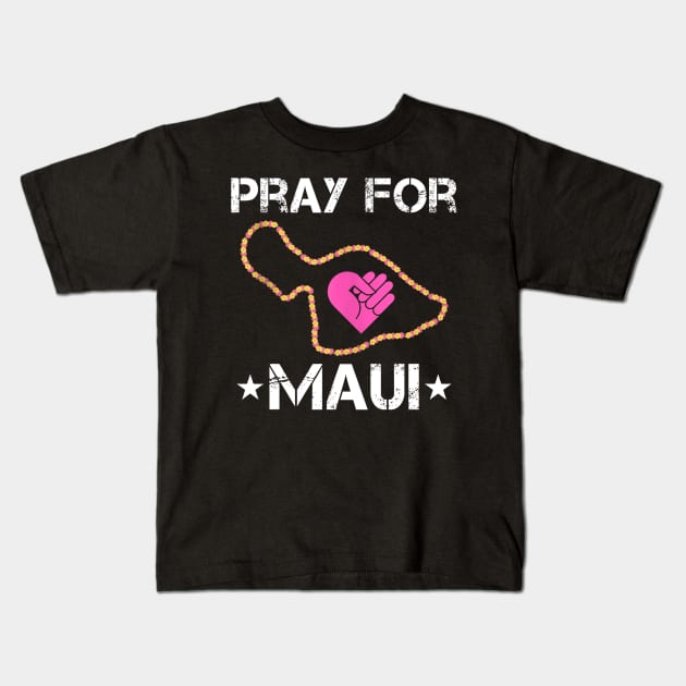 Pray for Maui Hawaii Strong Kids T-Shirt by dalioperm